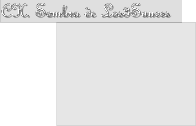 CH. Sombra de Los3Sauces